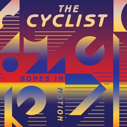 Image du média "BONES IN MOTION de THE CYCLIST"