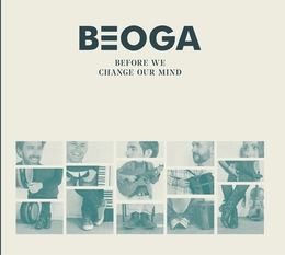 Image du média "BEFORE WE CHANGE OUR MIND de BEOGA"