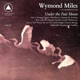 Image du média "UNDER THE PALE MOON de Wymond MILES"