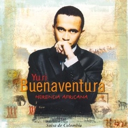 Image du média "HERENCIA AFRICANA, SALSA DE COLOMBIA de Yuri BUENAVENTURA"