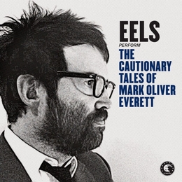 Image du média "CAUTIONARY TALES OF MARK OLIVER EVERETT de EELS"