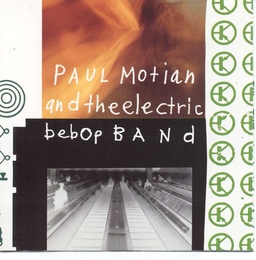 Image du média "PAUL MOTIAN AND THE ELECTRIC BEBOP BAND WITH JOSHUA REDMAN de Paul MOTIAN AND THE ELECTRIC BEBOP BAND"