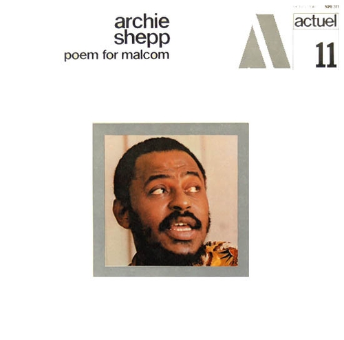 Couverture POEM FOR MALCOLM de Archie SHEPP