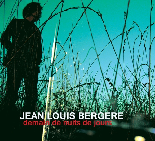 Couverture DEMAIN DE NUITS DE JOURS de Jean-Louis BERGERE