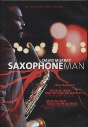 Image du média "SAXOPHONEMAN de David MURRAY"