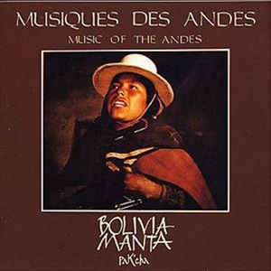 Couverture PAK'CHA. MUSIQUES DES ANDES de BOLIVIA MANTA