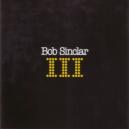 Couverture III de Bob SINCLAR