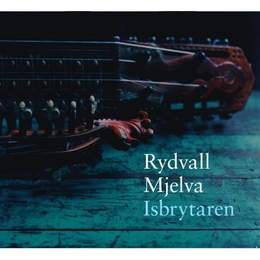 Image du média "ISBRYTAREN de RYDVALL & MJELVA"