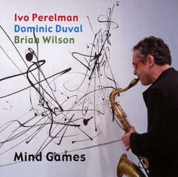 Image du média "MIND GAMES de Ivo PERELMAN TRIO"