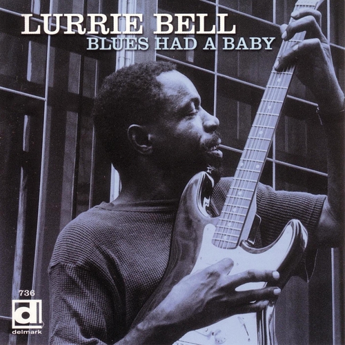 Couverture BLUES HAD A BABY de Lurrie BELL