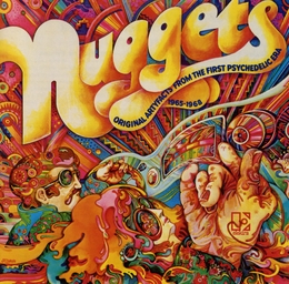 Image du média "NUGGETS (ORIGINAL ARTYFACTS FROM THE FIRST PSYCHEDELIC ERA)"