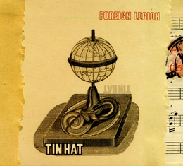 Image du média "FOREIGN LEGION de TIN HAT"