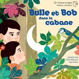 Image du média "BULLE ET BOB DANS LA CABANE de Natalie TUAL"