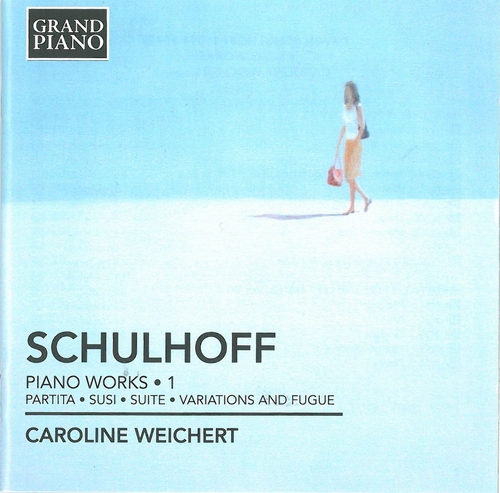 Couverture PIANO: PARTITA; SUSI; SUITE N°3; VARIATIONS ET FUGUE OP.10 de Erwin SCHULHOFF