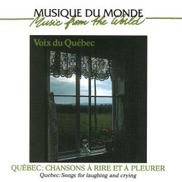 Image du média "QUEBEC: CHANSONS A RIRE ET A PLEURER"