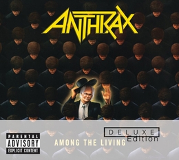 Image du média "AMONG THE LIVING (DELUXE EDITION) de ANTHRAX"