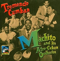 Image du média "TREMENDO CUBAN de MACHITO AND HIS AFRO-CUBAN ORCHESTRA"