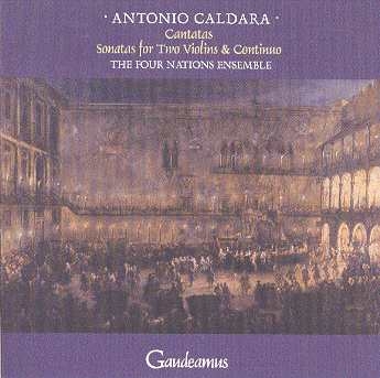 Couverture CANTATES & SONATES POUR 2 VIOLONS & CONTINUO de Antonio CALDARA