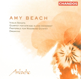 Image du média "SONATE VIOLON PIANO / QUATUOR CORDES OP.89 / PASTORALE ... de Amy Marcy BEACH"