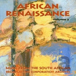 Image du média "AFRICAN RENAISSANCE VOLUME 3: SOUTH SOTHO & TSWANA"