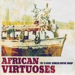 Image du média "THE CLASSIC GUINEAN GUITAR GROUP de AFRICAN VIRTUOSES"