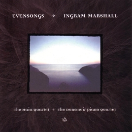 Image du média "EVENSONGS de Ingram MARSHALL"