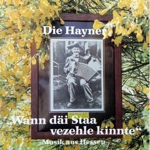 Couverture WANN DÄI STAA VEZEHLE KINNTE: MUSIK AUS HESSEN de DIE HAYNER