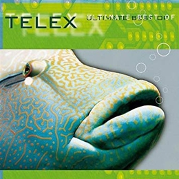 Image du média "ULTIMATE BEST OF TELEX de TELEX"