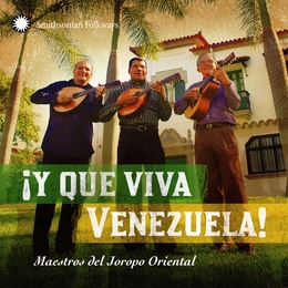 Image du média "Y QUE VIVA VENEZUELA! MAESTROS DEL JOROPO ORIENTAL de MAESTROS DEL JOROPO ORIENTAL"