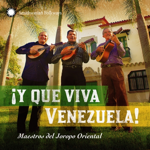 Couverture Y QUE VIVA VENEZUELA! MAESTROS DEL JOROPO ORIENTAL de MAESTROS DEL JOROPO ORIENTAL