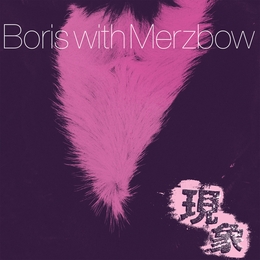 Image du média "GENSHO de BORIS WITH MERZBOW"