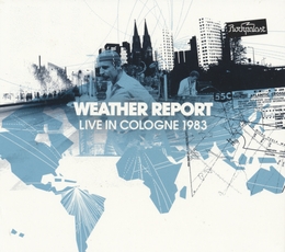 Image du média "LIVE IN COLOGNE 1983 de WEATHER REPORT"