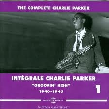 Image du média "INTÉGRALE CHARLIE PARKER VOL.1 GROOVIN' HIGH 1940-1945 de Charlie PARKER"