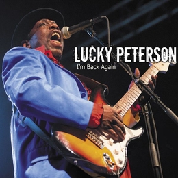 Image du média "I'M BACK AGAIN de Lucky PETERSON"