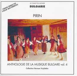 Image du média "ANTHOLOGIE DE LA MUSIQUE BULGARE VOL. 4: PIRIN"