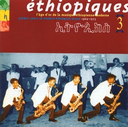 Image du média "ETHIOPIQUES 3: L'ÂGE D'OR DE LA MUS. ETHIOP. MOD. 1969-1975"