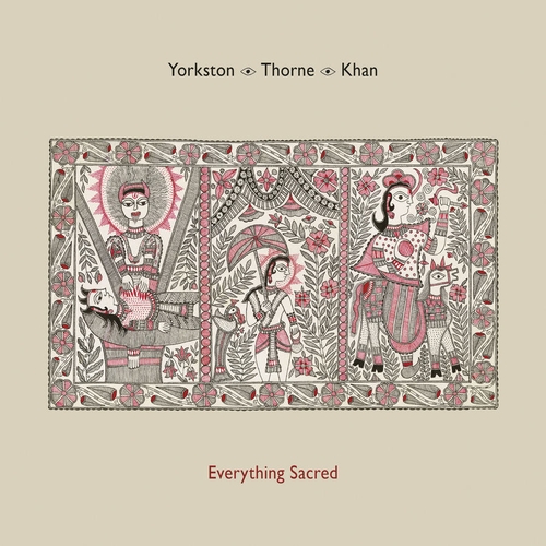 Couverture EVERYTHING SACRED de James YORKSTON, JON THORNE, SUHAIL YUSUF KHAN