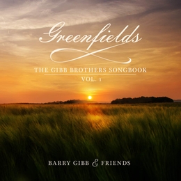 Image du média "GREENFIELDS (THE GIBB BROTHERS SONGBOOK) de GIBB BROTHERS"