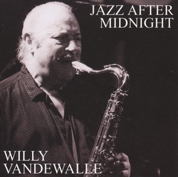 Image du média "JAZZ AFTER MIDNIGHT de Willy VANDEWALLE"