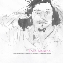 Image du média "FOLIE BLANCHE de Fabienne LAUMONIER"