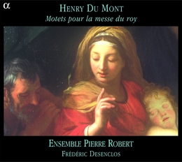 Image du média "MOTETS POUR LA MESSE DU ROY (RECUEIL DE 1681) de Henry DUMONT DE THIER"