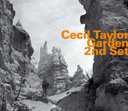 Image du média "GARDEN 2ND SET de Cecil TAYLOR"