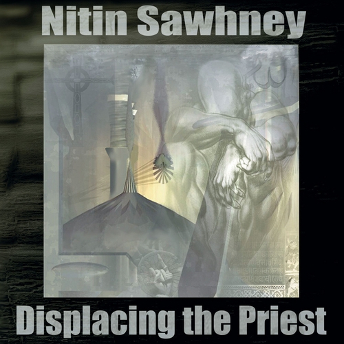 Couverture DISPLACING THE PRIEST de Nitin SAWHNEY