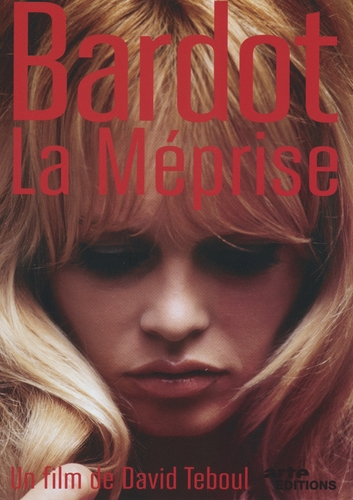 Couverture BARDOT, LA MÉPRISE