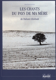 Image du média "LES CHANTS DU PAYS DE MA MÈRE de Baham GHOBADI"