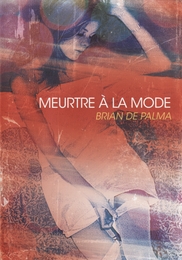 Image du média "MEURTRE À LA MODE de Brian DE PALMA"