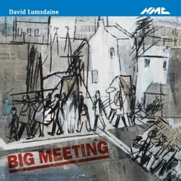 Image du média "BIG MEETING de David LUMSDAINE"