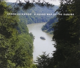 Image du média "A SOUND MAP OF THE DANUBE de Annea LOCKWOOD"