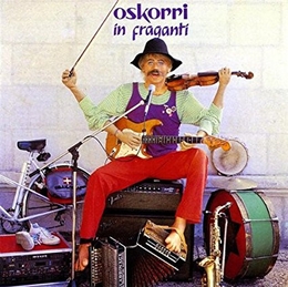 Image du média "IN FRAGANTI de OSKORRI"