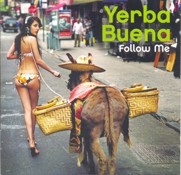 Image du média "FOLLOW ME de YERBA BUENA"